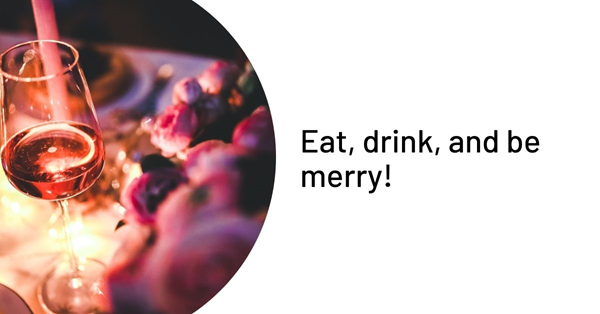 The food, drink and fun is the most important part of the office Christmas party!